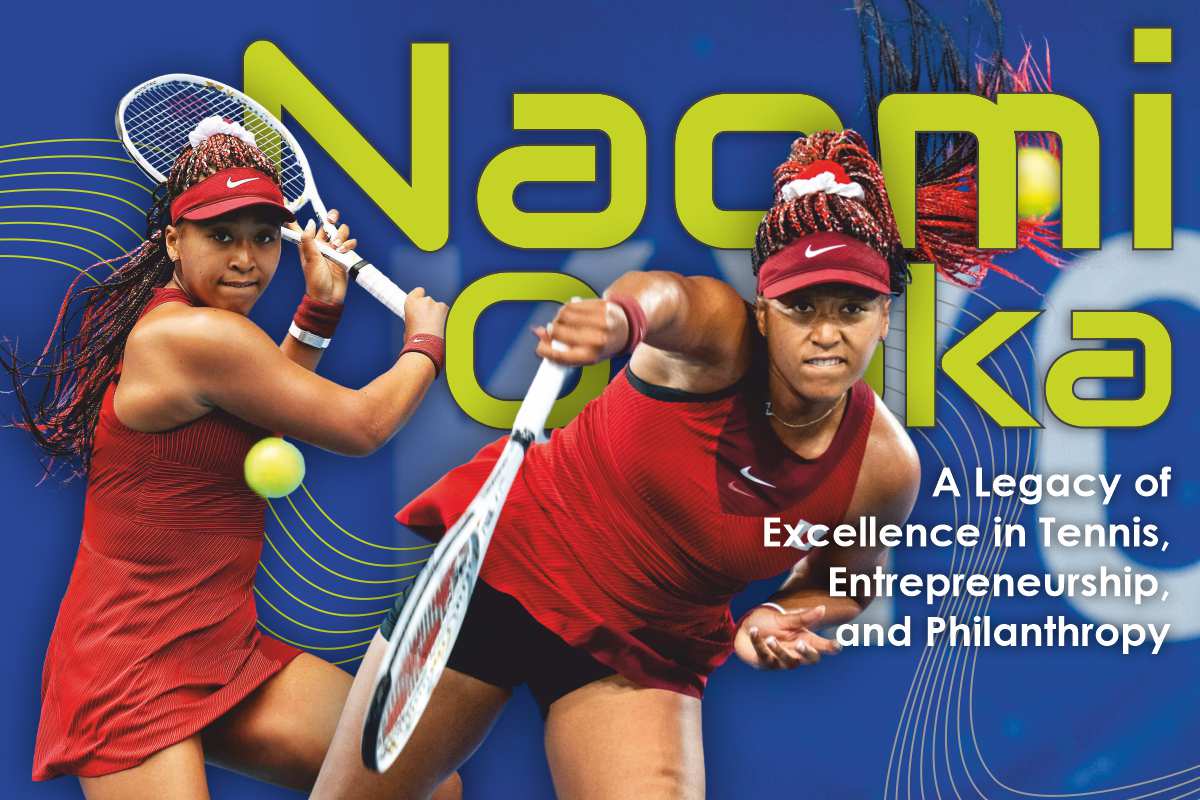 Naomi Osaka: A Legacy of Excellence in Tennis, Entrepreneurship, and Philanthropy