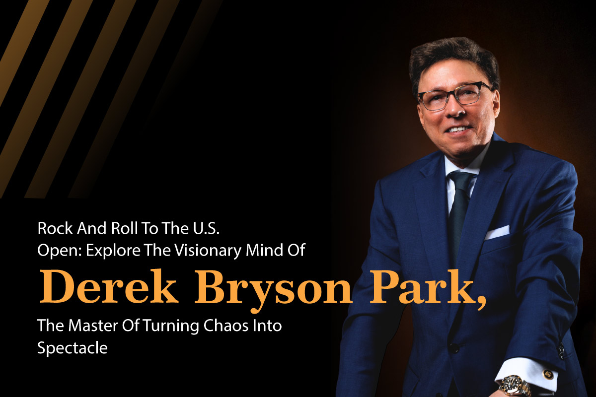 Rock and Roll to the U.S. Open: Explore the Visionary Mind of Derek Bryson Park, the Master of Turning Chaos into Spectacle