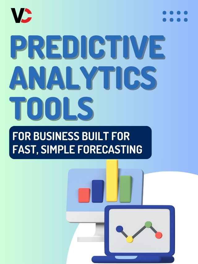 Predictive Analytics Tools for Business Built for Fast, Simple Forecasting