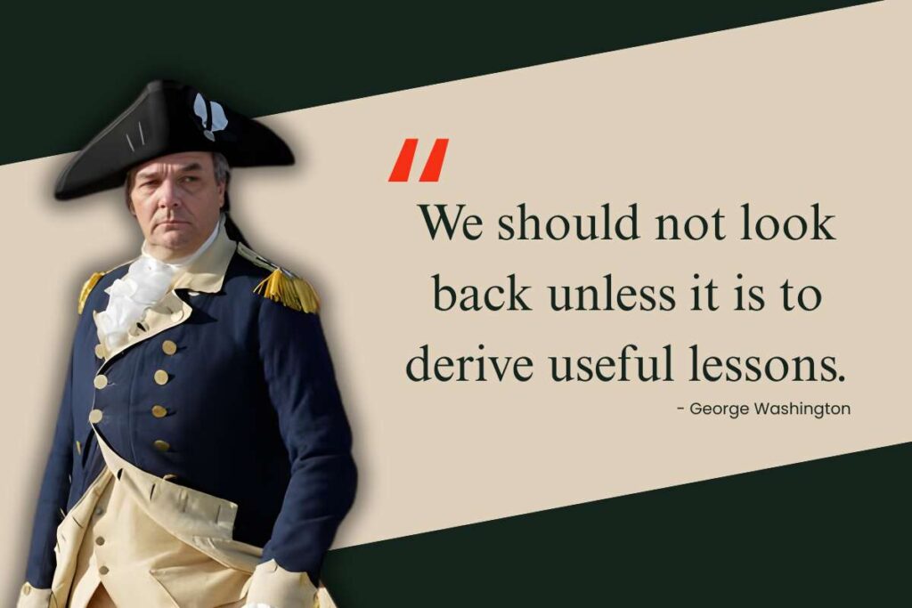 70+ George Washington Quotes That Still Guide Leadership | Visionary CIOs Magazine