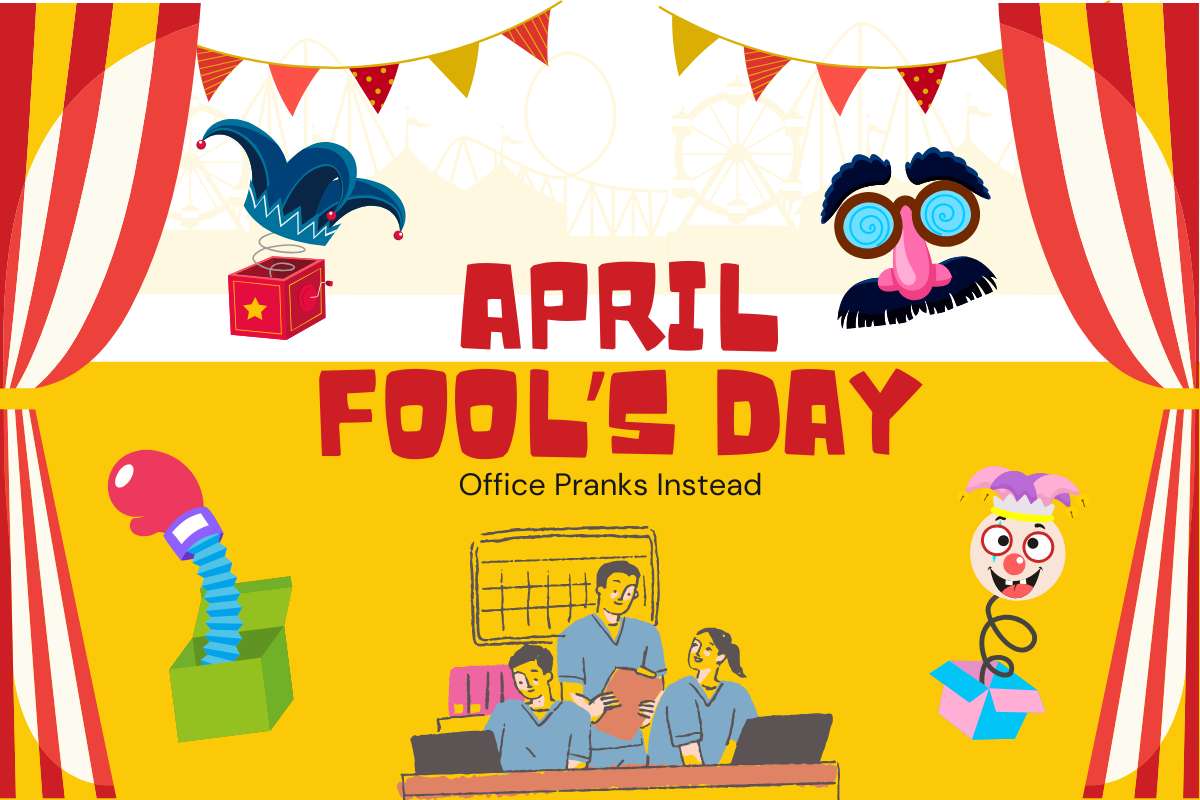Still Planning Boring Pranks? Try These April Fool’s Day Office Pranks Instead