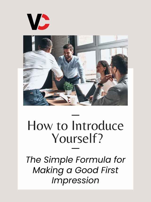 How to Introduce Yourself? The Formula for Making a Good First Impression