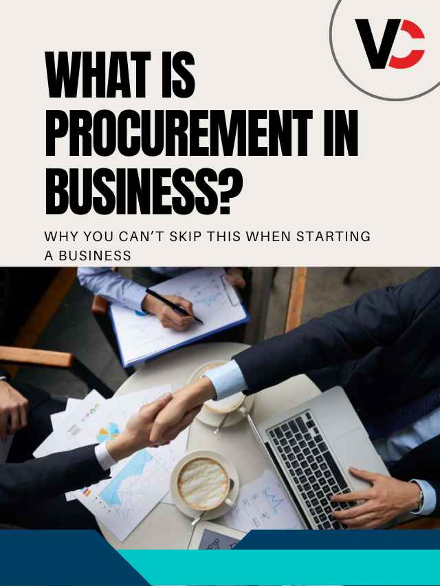 What is Procurement in Business? Key Roles, Types & Difference