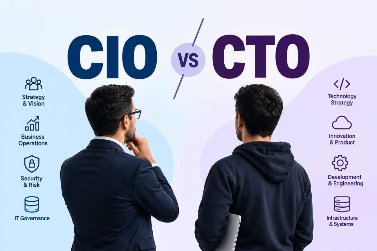CIO vs CTO: How Should Companies Divide the Roles? | Visionary CIOs