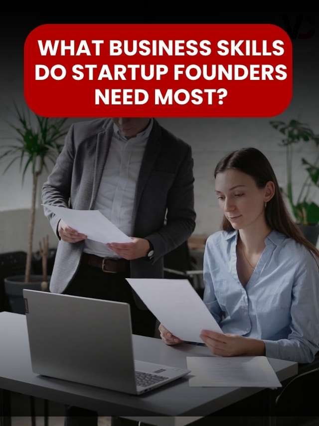 What Are the Most Important Business Skills for Startup Founders?